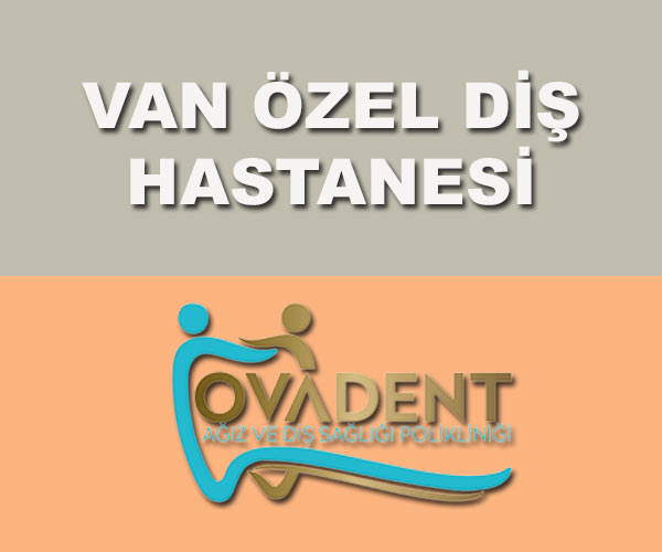 OVADENT AĞIZ VE DİŞ SAĞLIĞI POLİKLİNİ