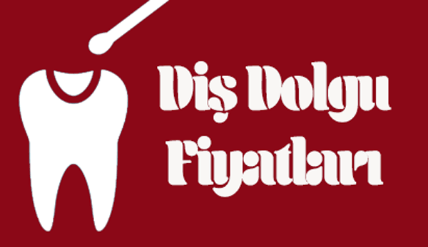 2021 Diş Dolgusu Fiyatları 